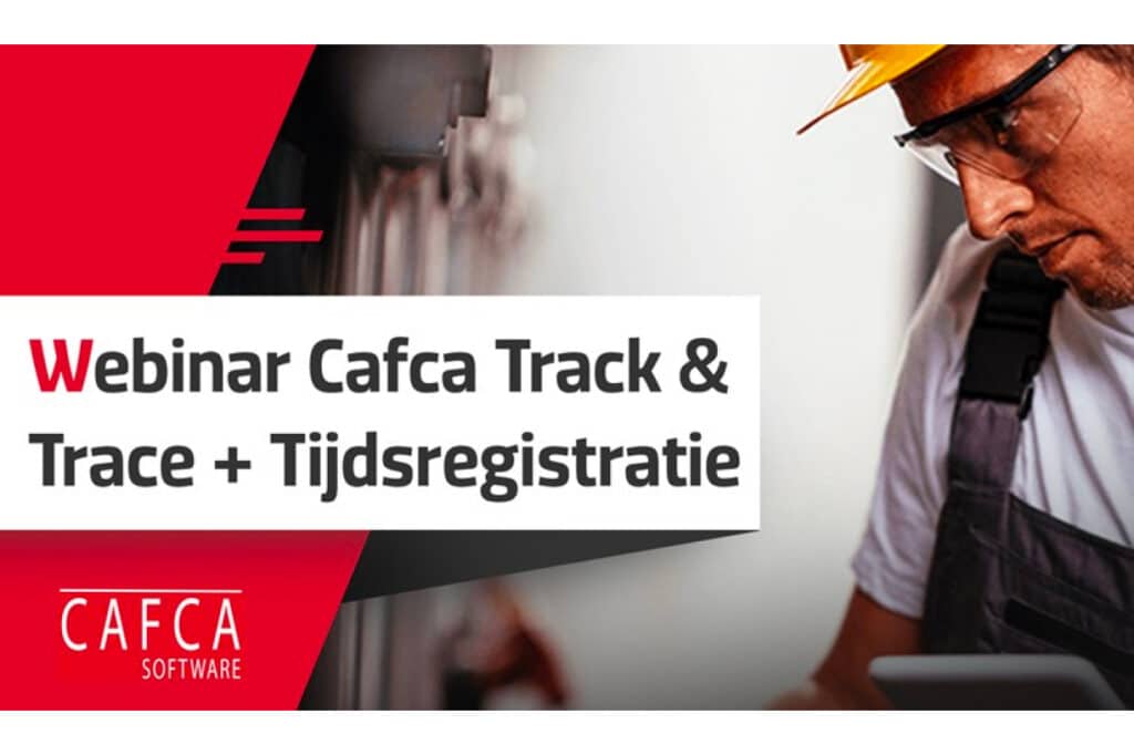 Wat kan Cafca Track + Tijdsregistratie voor je installatiebedrijf betekenen